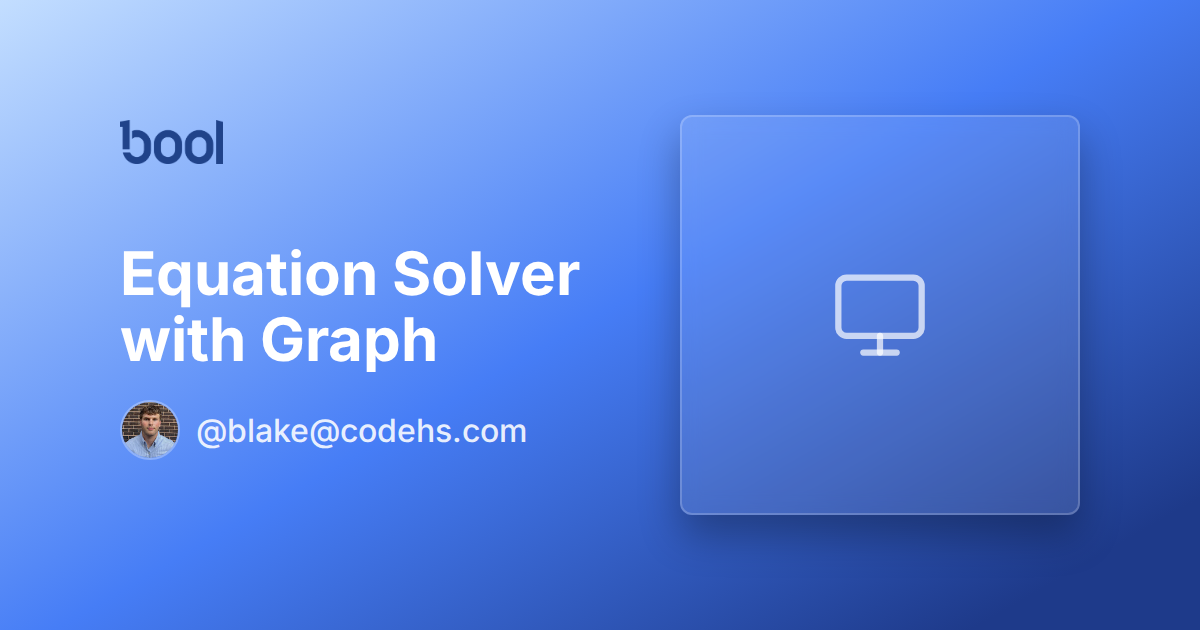 Equation Solver with Graph by blake@codehs.com - bool